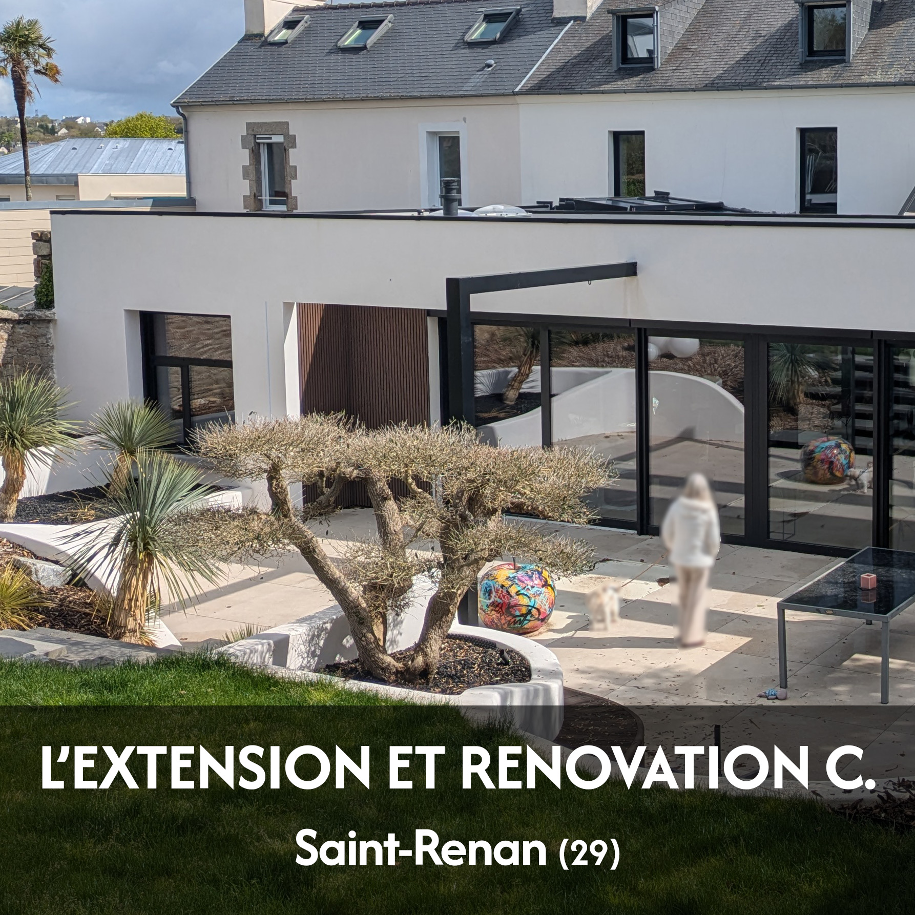 Rénovation d’une habitation existante et création d’une extension - projet à Saint-Renan dans le Finistère en Bretagne. Projet réalisé par l'Atelier Cédric Didat